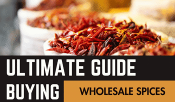 Ultimate Guide to Buying Wholesale Spices